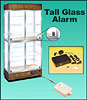 Tall Glass Alarm System